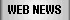 WEB NEWS